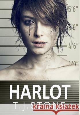 Harlot T J Stone 9781838049591 Tracie Podger, Author - książka