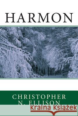 Harmon MR Christopher N. Ellison 9781492207597 Createspace - książka
