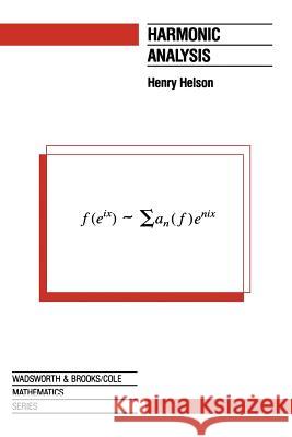 Harmonic Analysis Henry Helson 9780534155704 Springer - książka