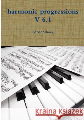 Harmonic Progressions V 6.1 Serge Sibony 9781291965339 Lulu Press Inc - książka