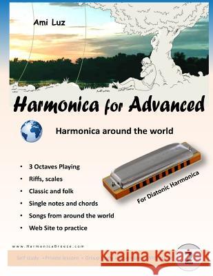 Harmonica for Advanced: Harmonica around the world Luz, Ami 9789657717011 Ami Luz - książka