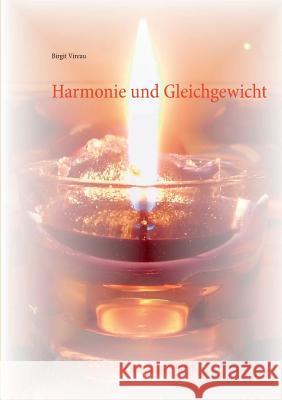 Harmonie und Gleichgewicht Birgit Vireau 9783735741998 Books on Demand - książka