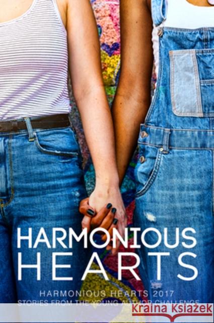 Harmonious Hearts 2017 - Stories from the Young Author Challenge Anne Regan 9781640801592 Harmony Ink Press - książka