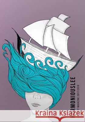 HarmoniousLee 2018 Lee High School Creative Writing Magnet 9781985627031 Createspace Independent Publishing Platform - książka