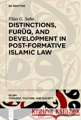 Harmonizing Similarities: A History of Distinctions Literature in Islamic Law Saba, Elias G. 9783110604054 de Gruyter - książka