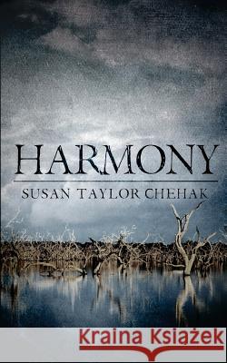 Harmony Susan Taylor Chehak 9780996040815 Foreverland Press - książka