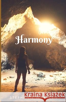 Harmony Stephanie M Allen 9781548437985 Createspace Independent Publishing Platform - książka