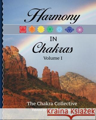 Harmony in Chakras Volume1 Psychic Joan Carra Tiziana Rinald Monica Bennett 9780692091173 Positive Energies Om - książka