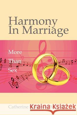 Harmony in Marriage: More Than Sex Roberson, Catherine 9781933972299 PriorityONE Publications - książka