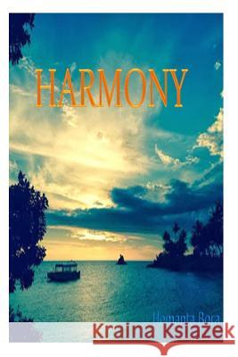 Harmony: Stepping into Life Bora/B, Hemanta/H 9781495251566 Createspace - książka