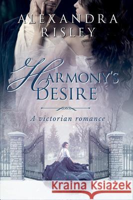 Harmony's desire: A victorian romance Olga Nune Alexandra Risley 9781075057809 Independently Published - książka