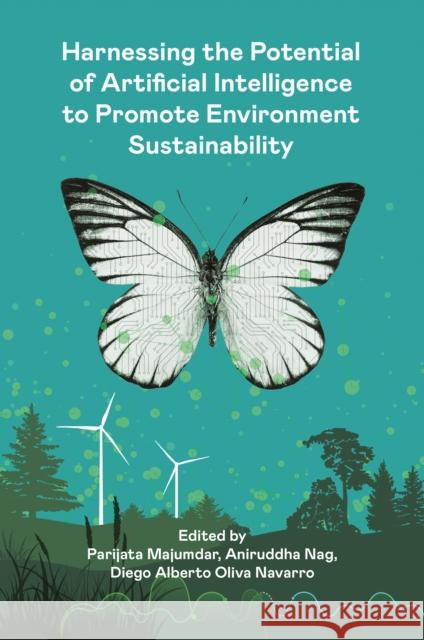 Harnessing the Potential of Artificial Intelligence to Promote Environmental Sustainability  9781836629979 Emerald Publishing Limited - książka