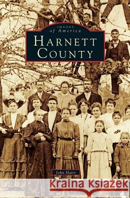 Harnett County John Hairr 9781531660574 Arcadia Publishing Library Editions - książka