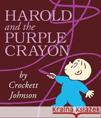 Harold and the Purple Crayon Crockett Johnson Crockett Johnson 9780062086525 HarperFestival - książka