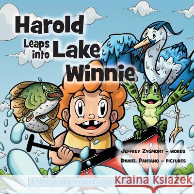 Harold Leaps into Lake Winnie Jeffrey Zygmont Daniel Pantano 9780999116333 Free People Publishing - książka