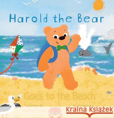 Harold the Bear: Goes to the Beach Martyn Evans 9781913662837 Rowanvale Books - książka