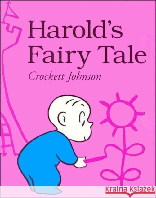 Harold's Fairy Tale Crockett Johnson Crockett Johnson 9780064433471 HarperTrophy - książka