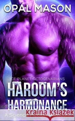 Haroom's Harmonance: Book 1 Opal Mason 9781949451122 Jeanne Oates Estridge - książka