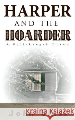 Harper and the Hoarder: Harper and the Hoarder Joel Glass John Glass 9781537216362 Createspace Independent Publishing Platform - książka