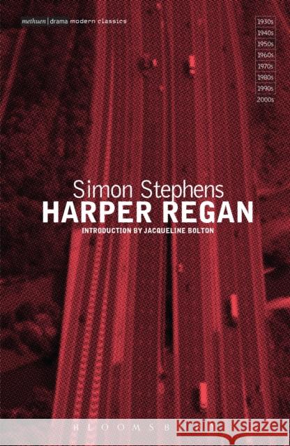 Harper Regan Simon Stephens 9781472574671 Bloomsbury Academic Methuen - książka