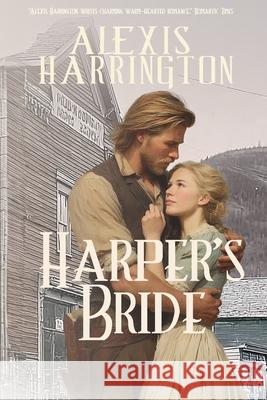 Harper's Bride Alexis Harrington 9780984811137 Alexis Harrington - książka