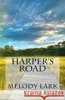 Harper's Road Melody Lark 9781500629380 Createspace - książka