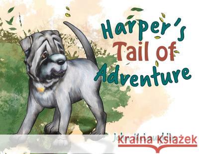 Harper's Tail of Adventure John McLaughlin Katherine Duncan  9780645379105 John McLaughlin - książka