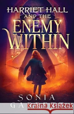 Harriet Hall and the Enemy Within Sonia Garrett   9781775010685 Sonia Garrett - książka