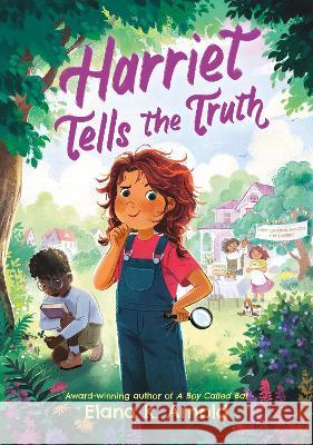 Harriet Tells the Truth Elana K. Arnold 9780063092181 Walden Pond Press - książka