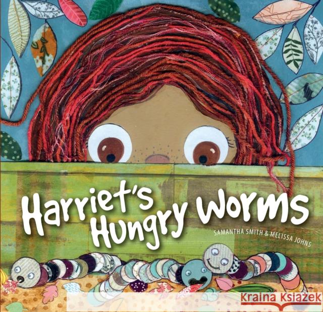 Harriet's Hungry Worms Samantha Smith 9781922539472 Exisle Publishing - książka