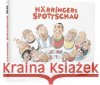 Härringers Spottschau, Das Beste aus dem Fußballjahr 2018 Härringer, Christoph 9783830717058 Stiebner