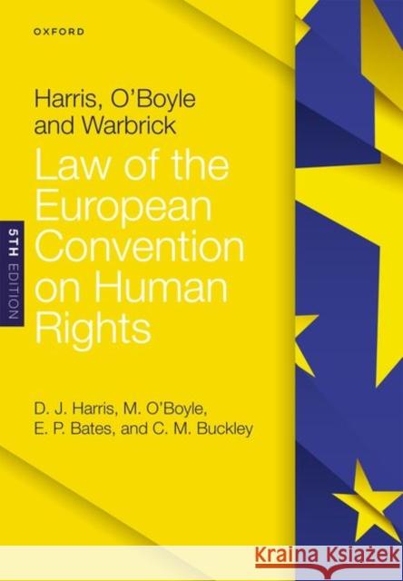 Harris, O'Boyle, and Warbrick: Law of the European Convention on Human Rights Buckley 9780198862000 OUP Oxford - książka