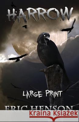 Harrow Book 1 Large Print Eric Henson 9781626942264 Black Opal Books - książka
