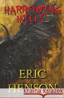 Harrowing Hills Eric Henson 9798991050210 Raven Skull - książka