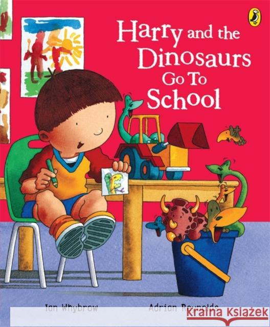 Harry and the Dinosaurs Go to School Ian Whybrow 9780141500058 Penguin Random House Children's UK - książka