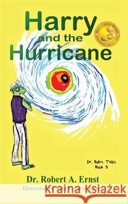 Harry and the Hurricane Robert A. Ernst Rose E. Grier Evans 9781737780557 Discoveries Publishing LLC - książka