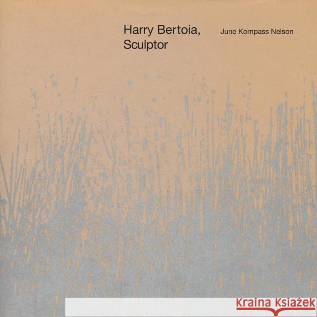 Harry Bertoia, Sculptor June Kompas 9780814343722 Wayne State University Press - książka