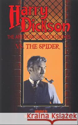 Harry Dickson, the American Sherlock Holmes, vs. the Spider Harry Dickson Jean-Marc Lofficier Randy Lofficier 9781612273044 Hollywood Comics - książka