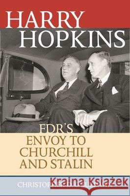 Harry Hopkins: Fdr's Envoy to Churchill and Stalin  9781442222205 Rowman & Littlefield Publishers - książka