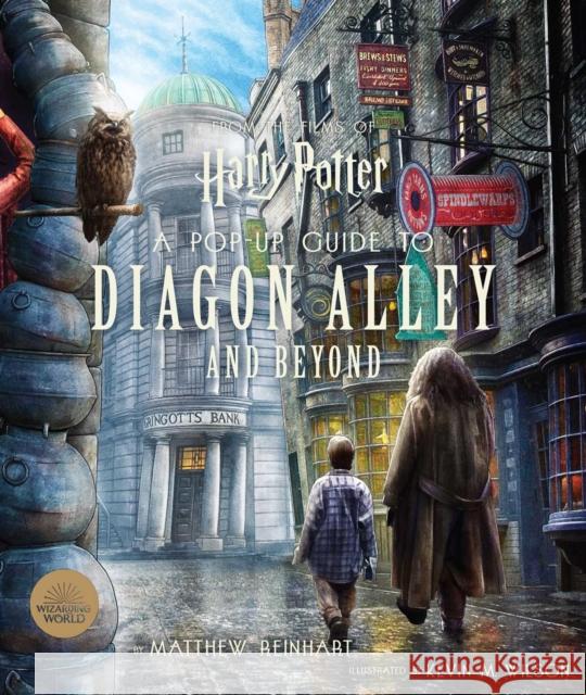 Harry Potter: A Pop-Up Guide to Diagon Alley and Beyond Reinhart, Matthew 9781683839187 Insight Editions - książka