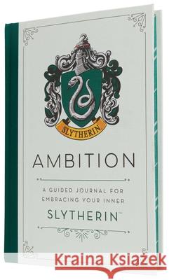 Harry Potter: Ambition: A Guided Journal for Embracing Your Inner Slytherin Insight Editions 9781647222369 Insights - książka