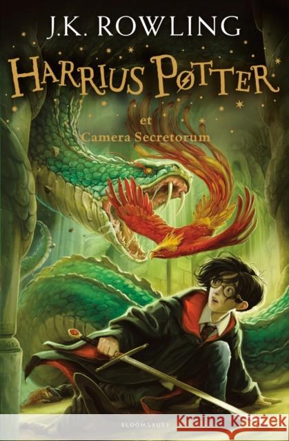 Harry Potter and the Chamber of Secrets (Latin): Harrius Potter et Camera Secretorum J. K. Rowling, Peter Needham 9781408869116 Bloomsbury Publishing PLC - książka