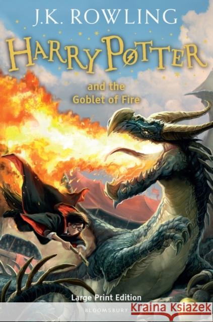 Harry Potter and the Goblet of Fire: Large Print Edition J.K. Rowling 9780747560821 Bloomsbury Publishing PLC - książka
