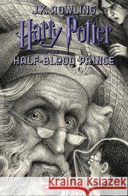 Harry Potter and the Half-Blood Prince: Volume 6 Rowling, J. K. 9781338299199 Arthur A. Levine Books - książka