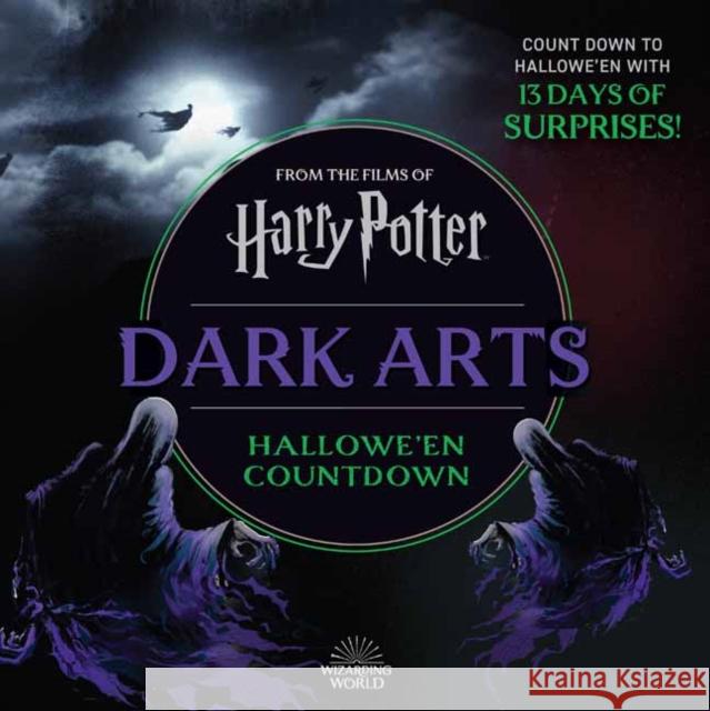 Harry Potter Dark Arts: Countdown to Halloween Insight Editions 9781647227227 Insight Editions - książka