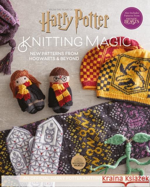 Harry Potter Knitting Magic: New Patterns from Hogwarts & Beyond Tanis Gray 9781911682462 HarperCollins Publishers - książka