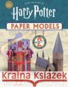 Harry Potter Paper Models Moira Squier 9781684128907 Thunder Bay Press