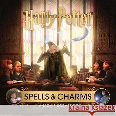 Harry Potter: Spells and Charms: A Movie Scrapbook Jody Revenson 9781683834380 Insight Kids - książka