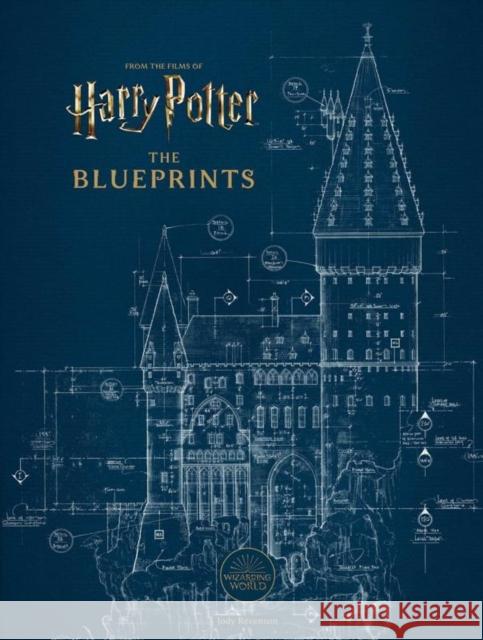 Harry Potter: The Blueprints Jody Revenson 9781803363257 Titan Books Ltd - książka