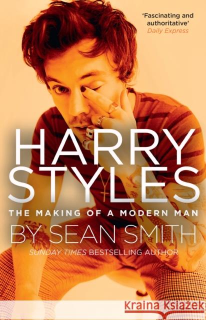 Harry Styles: The Making of a Modern Man Sean Smith 9780008359560 HarperCollins Publishers - książka